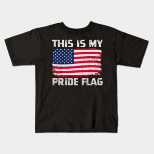 This Is My Pride Flag USA American 4th of July Patriotic Kids T-Shirt